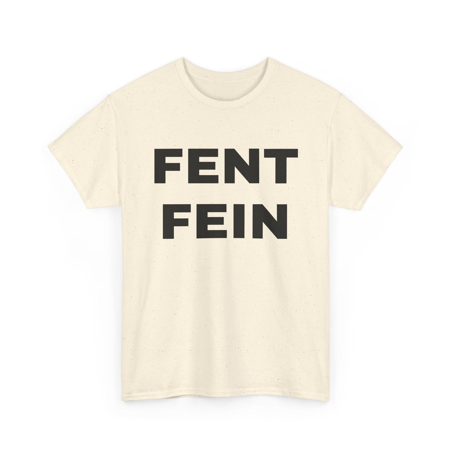 FENT FEIN Unisex Heavy Cotton Tee