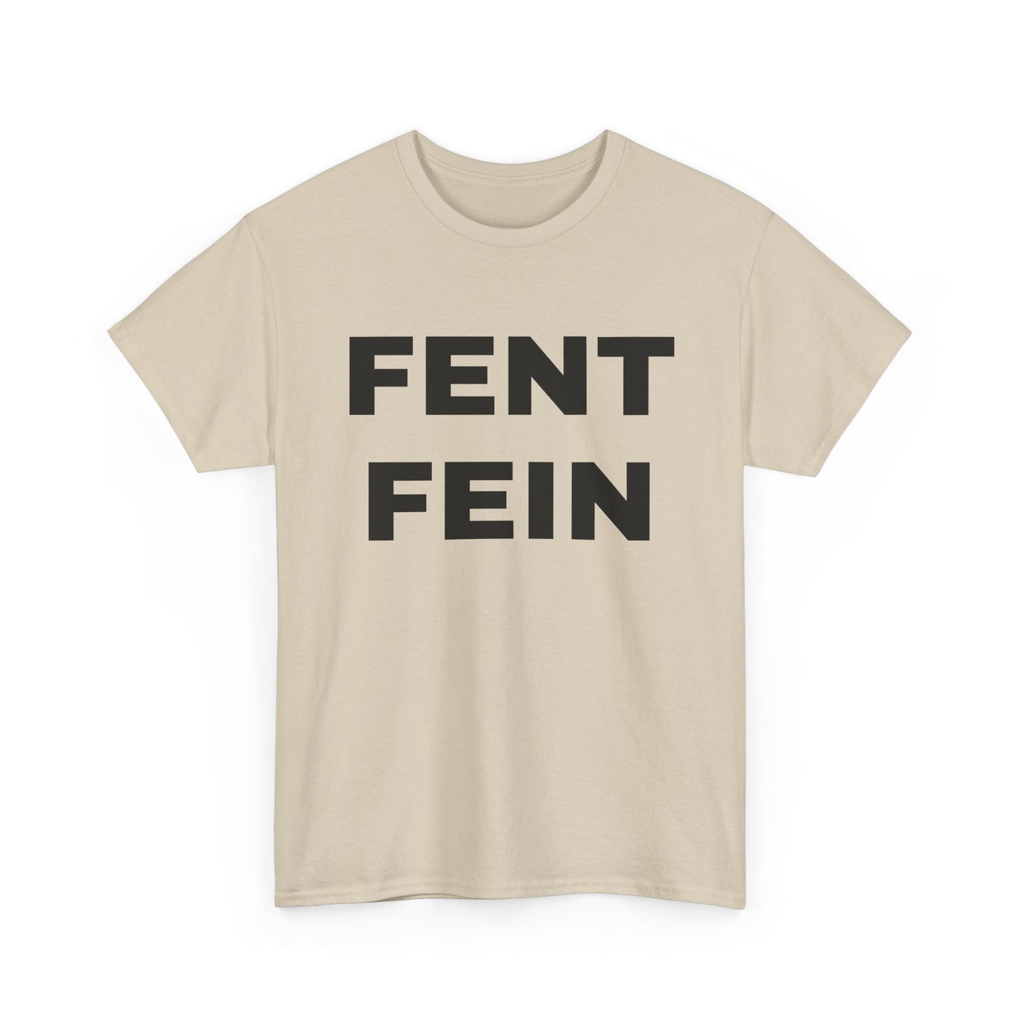 FENT FEIN Unisex Heavy Cotton Tee