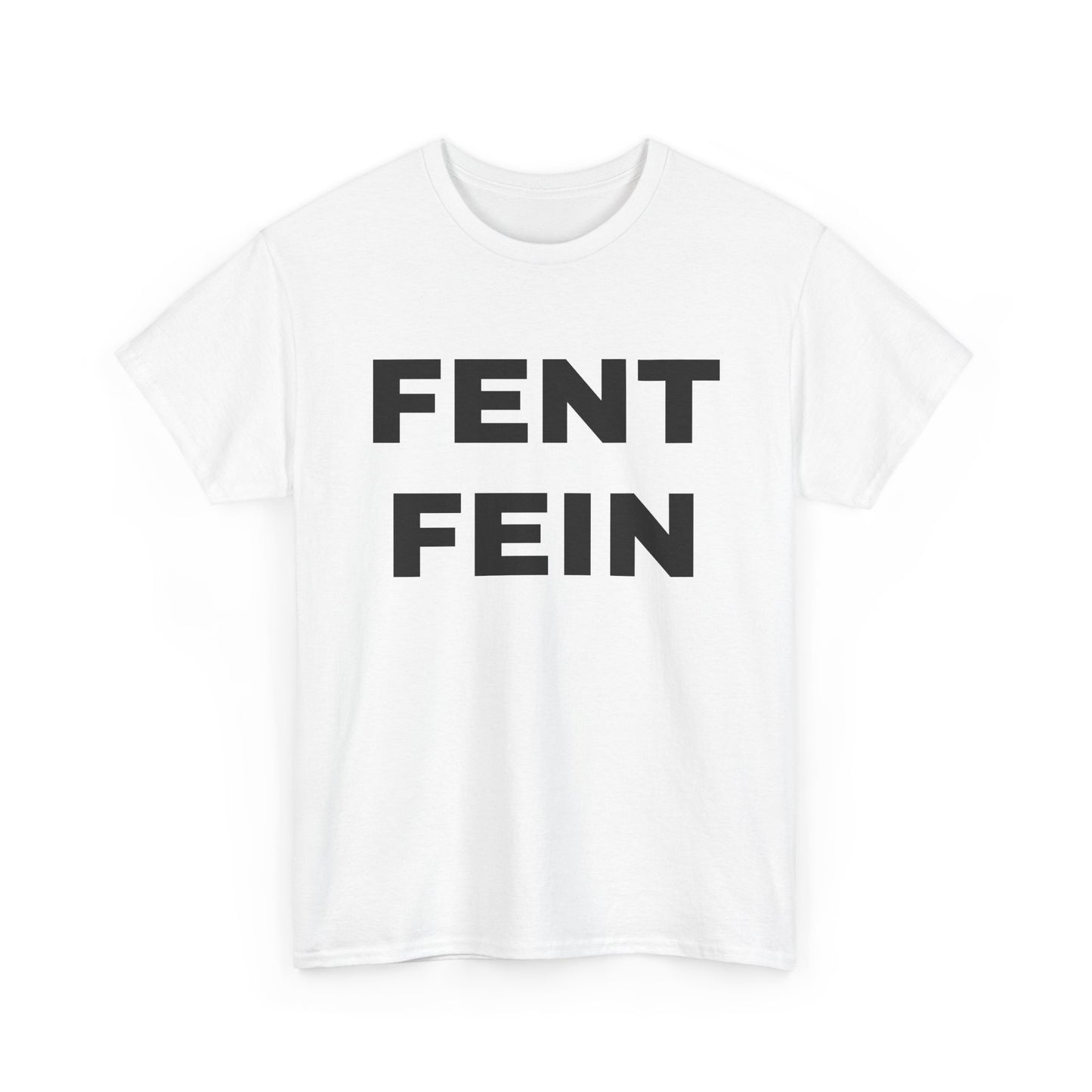 FENT FEIN Unisex Heavy Cotton Tee