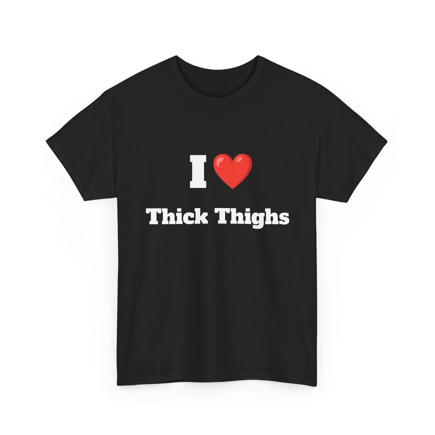 I heart Thick Thighs Unisex Heavy Cotton Tee