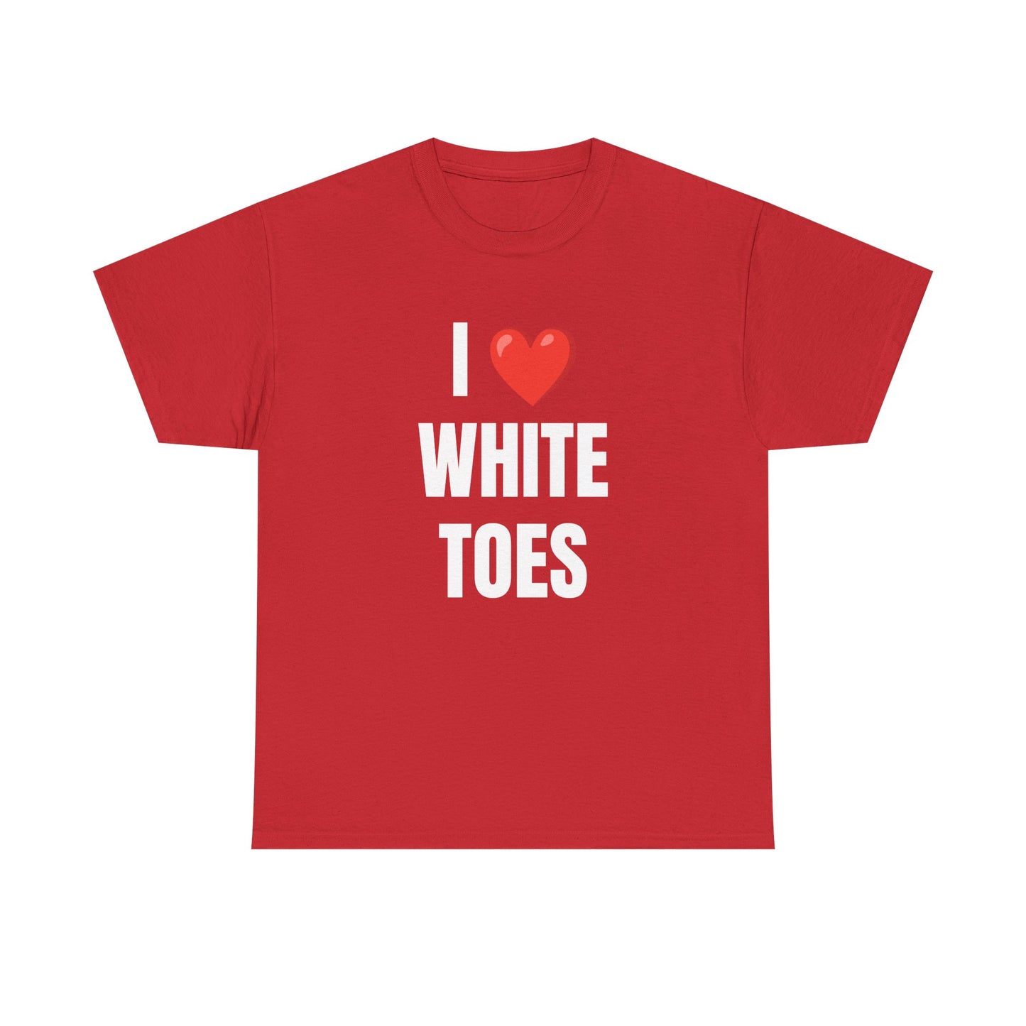 I  White Toes Unisex Heavy Cotton Tee