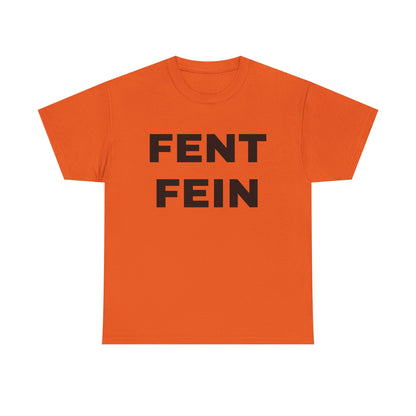 FENT FEIN Unisex Heavy Cotton Tee