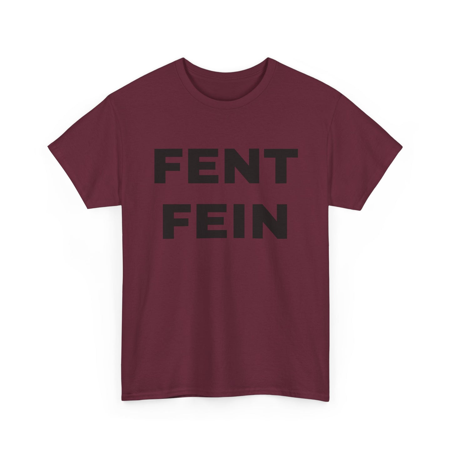 FENT FEIN Unisex Heavy Cotton Tee