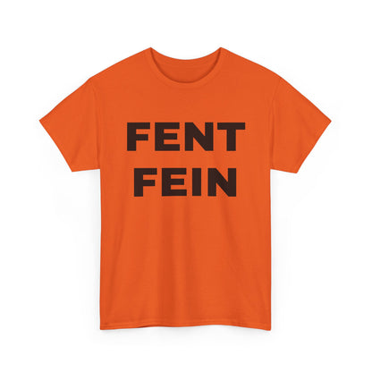 FENT FEIN Unisex Heavy Cotton Tee
