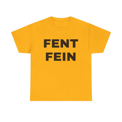 FENT FEIN Unisex Heavy Cotton Tee