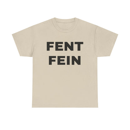 FENT FEIN Unisex Heavy Cotton Tee