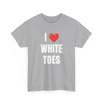 I  White Toes Unisex Heavy Cotton Tee
