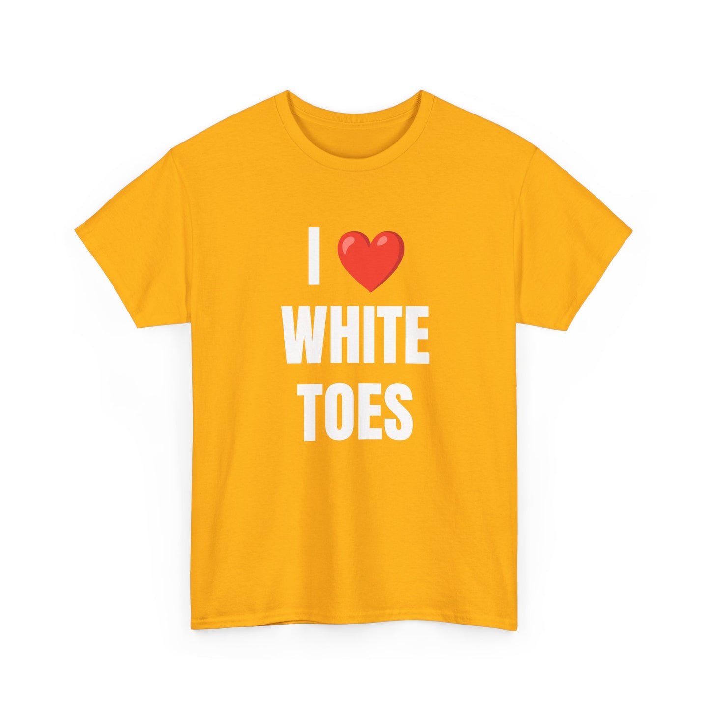 I  White Toes Unisex Heavy Cotton Tee
