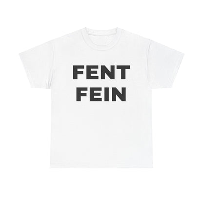 FENT FEIN Unisex Heavy Cotton Tee