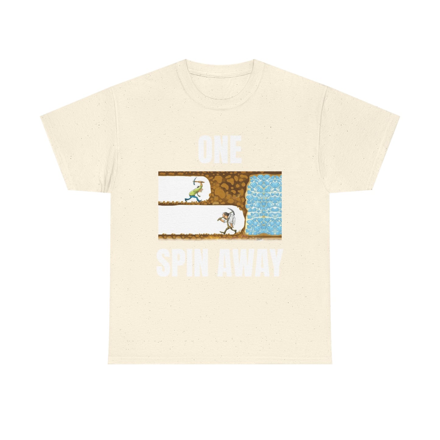 One Spin Away Unisex T-Shirt